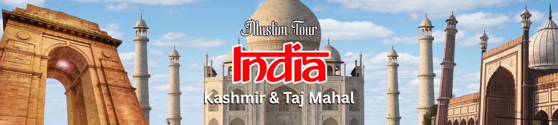 Muslim Tour India bersama Al-Mukminin Travel