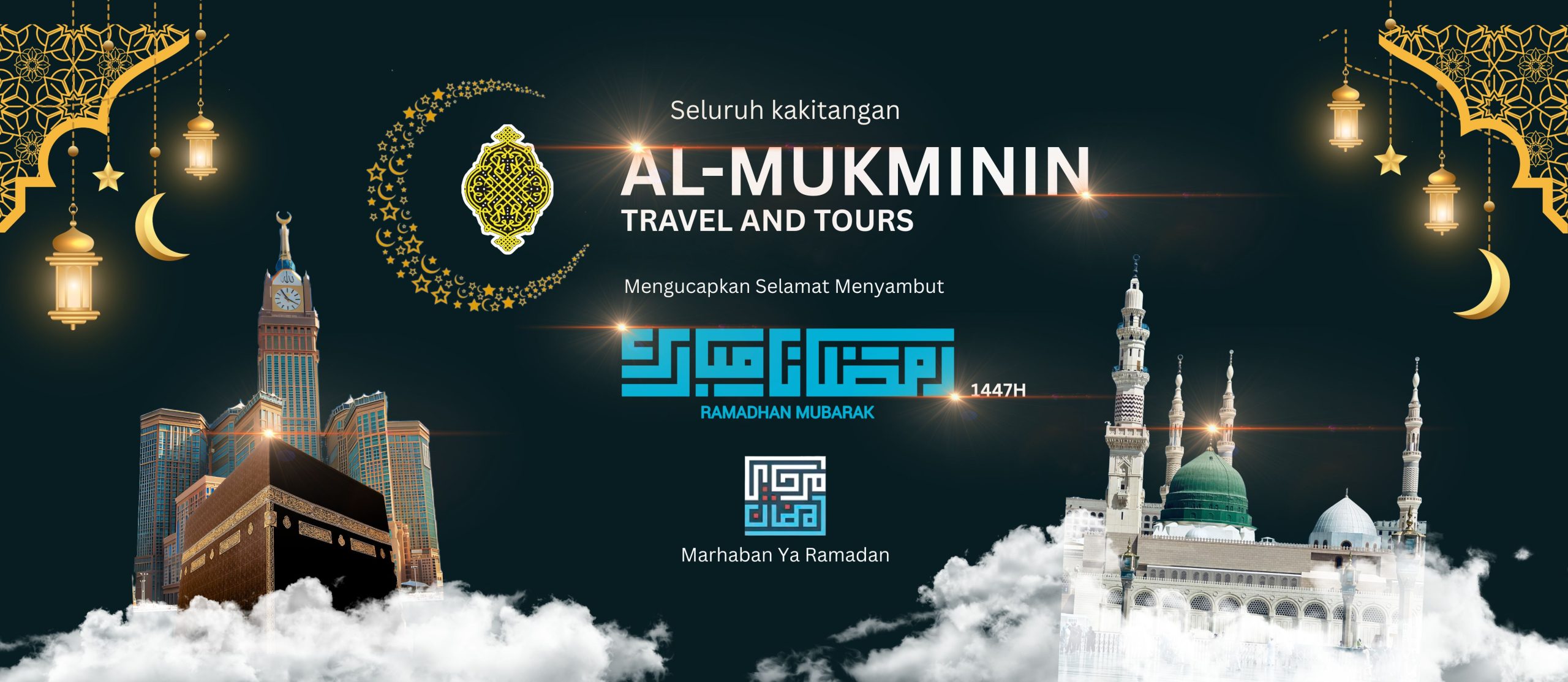 Selamat menyambut Ramadan dari kami di Al-Mukminin Travel
