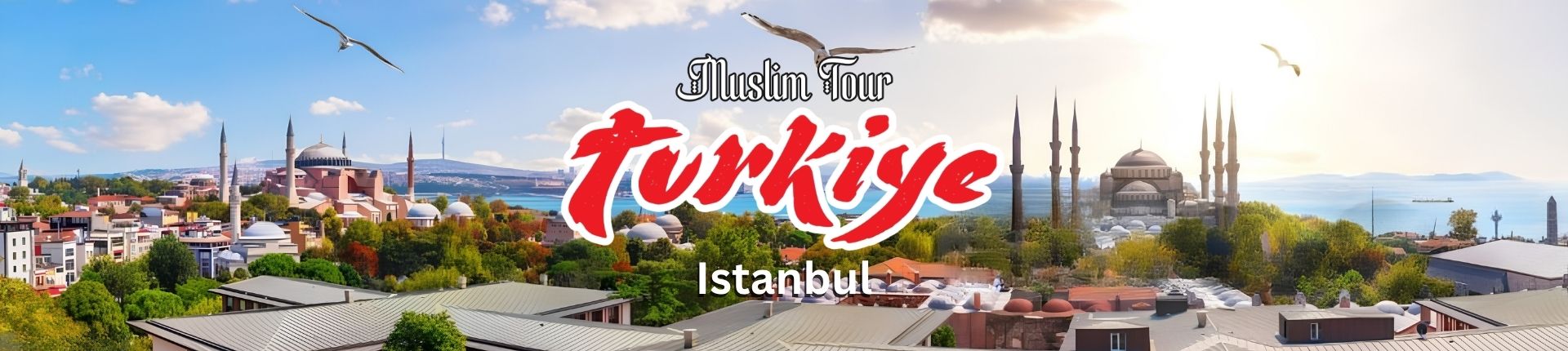 Muslim-Tour-Turkiye-bersama-Al-Mukminin-Travel