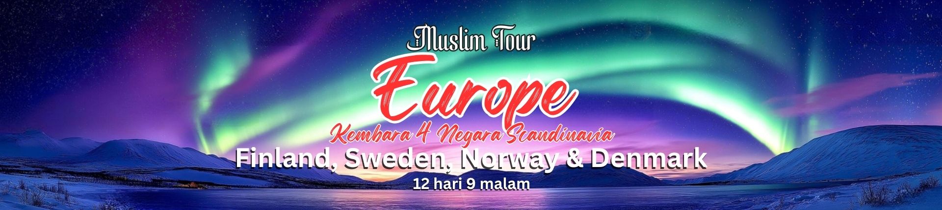 Muslim Tour 4 Negara Scandinavia bersama Al-Mukminin Travel and Tours