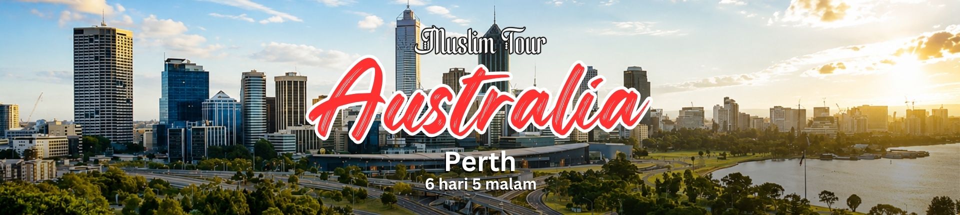 Muslim Tour - Perth Bersama Al-Mukminin Travel and Tours